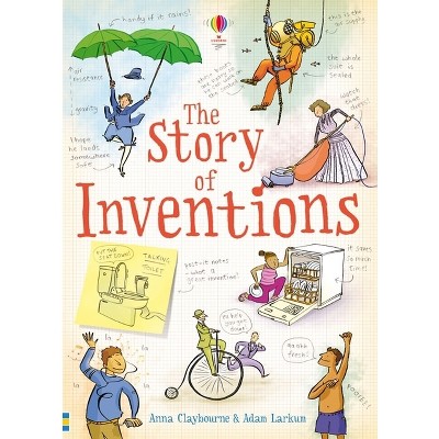 Story of Inventions - (Narrative Non Fiction) by  Anna Claybourne (Paperback)