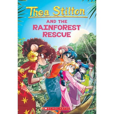 The Rainforest Rescue (Thea Stilton #32), 32 - (Paperback)