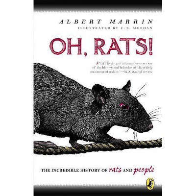 Oh, Rats! - by  Albert Marrin (Paperback)