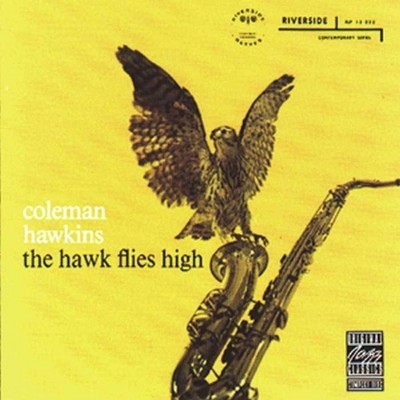 Coleman Hawkins - The Hawk Flies High (LP) (Vinyl)