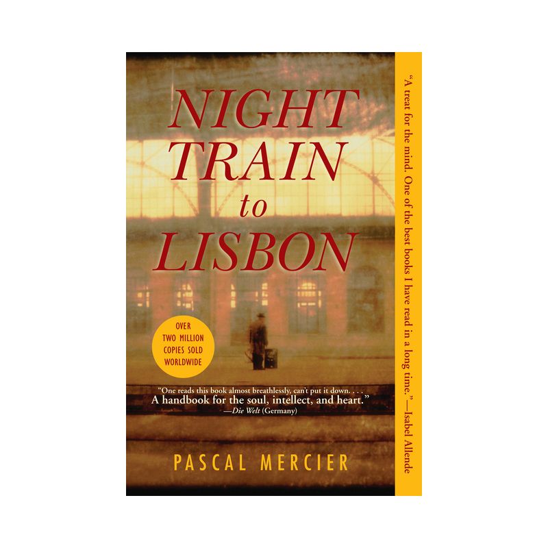 Night Train to Lisbon - by  Pascal Mercier (Paperback), 1 of 2