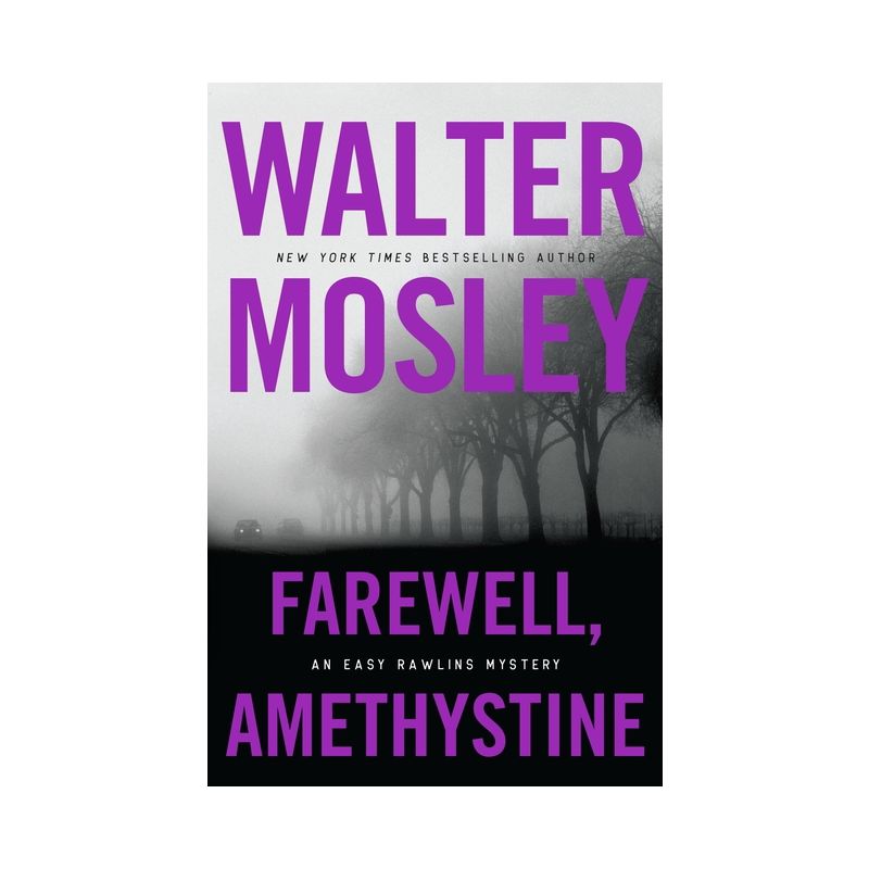 Farewell, Amethystine - (Easy Rawlins) by  Walter Mosley (Hardcover), 1 of 2
