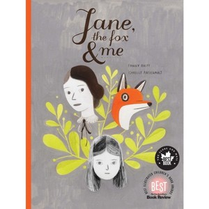 Jane, the Fox and Me - by  Fanny Britt (Hardcover) - 1 of 1