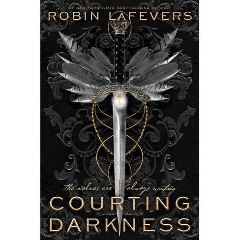 Courting Darkness by Robin LaFevers