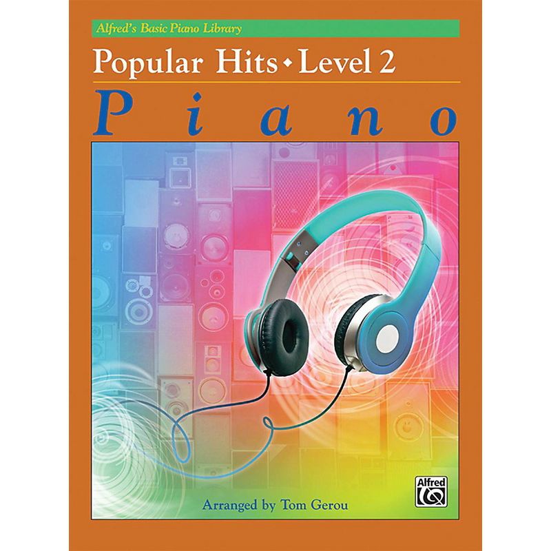 Alfred Basic Piano Library: Popular Hits Level 2, 1 of 2