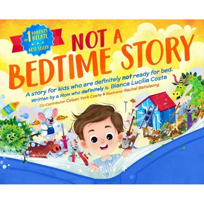 Not A Bedtime Story - by Bianca Lucilia Costa