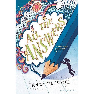 All the Answers - by  Kate Messner (Paperback)