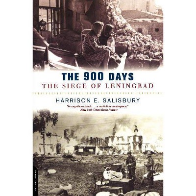 The 900 Days - 2nd Edition by  Harrison Salisbury (Paperback)