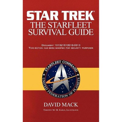 The Starfleet Survival Guide - (Star Trek) by  David Mack (Paperback)