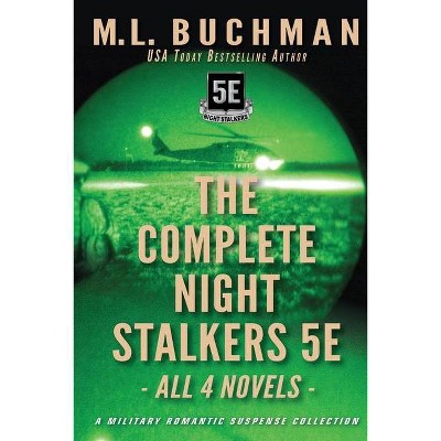 The Complete Night Stalkers 5E - by  M L Buchman (Paperback)