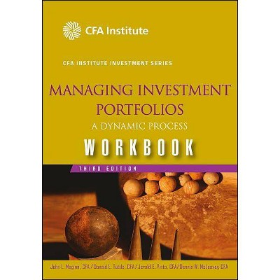 Managing Investment Portfolios - (Cfa Institute Investment) by  John L Maginn & Donald L Tuttle & Jerald E Cfa Pinto (Paperback)