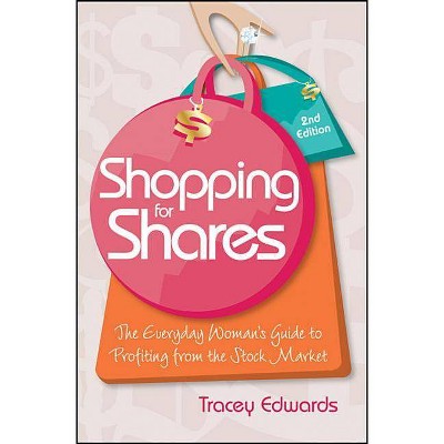 Shopping for Shares - 2nd Edition by  Tracey Edwards (Paperback)