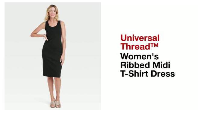 Women's Ribbed Midi T-Shirt Dress - Universal Thread™, 2 of 11, play video