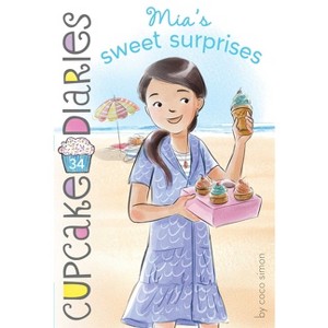 Mia's Sweet Surprises - (Cupcake Diaries) by  Coco Simon (Hardcover) - 1 of 1