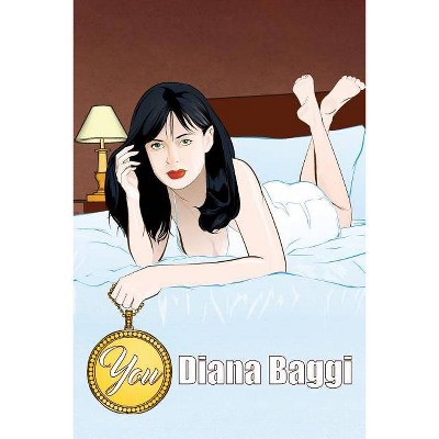 You - by  Diana Baggi (Paperback)