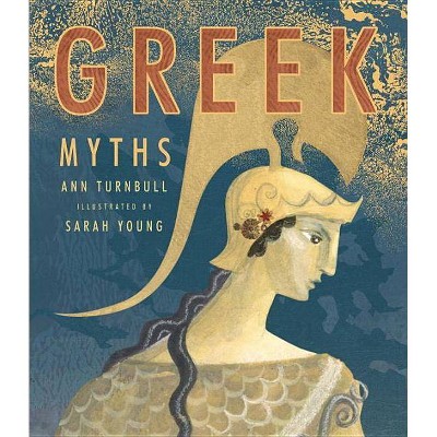 Greek Myths - by  Ann Turnbull (Hardcover)