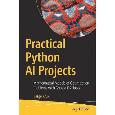 Practical Python AI Projects - by  Serge Kruk (Paperback)