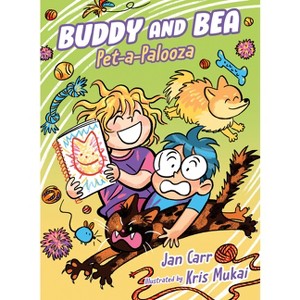 Pet-A-Palooza - (Buddy and Bea) by Jan Carr - 1 of 1