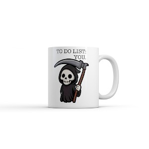 Crazy Dog To Do List You Mug Funny Sarcastic Grim Reaper Graphic Novelty Coffee Cup-11oz - 1 of 4