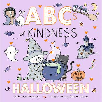 ABCs of Kindness at Halloween - (Books of Kindness) by  Patricia Hegarty (Board Book)