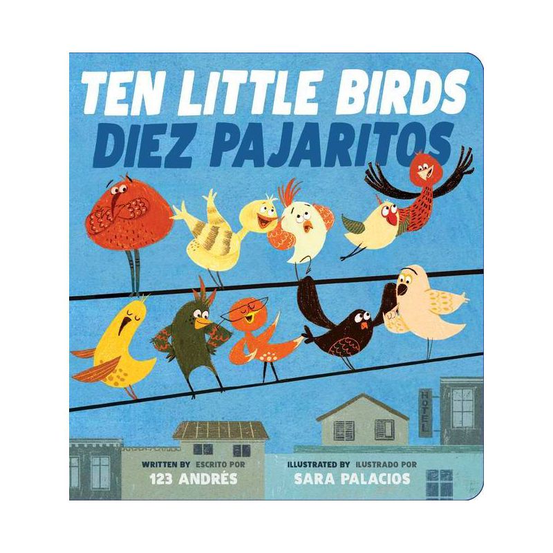 Ten Little Birds / Diez Pajaritos (Bilingual) - by  123 Andrés (Board Book), 1 of 2
