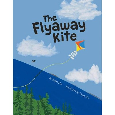 The Flyaway Kite - by  Megan Aho (Paperback)