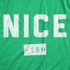Womens Nice Ish T Shirt Funny Xmas Party Santas List Joke Tee For Ladies - Crazy Dog Women's T Shirt - 2 of 4