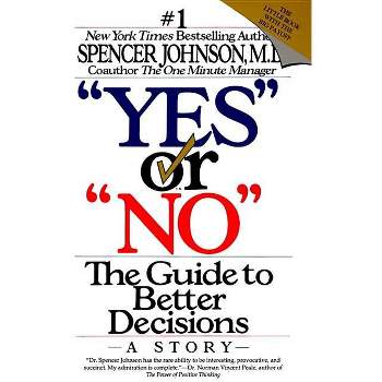 Yes or No - by  Spencer Johnson (Paperback)