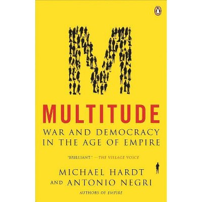 Multitude - Annotated by  Michael Hardt & Antonio Negri (Paperback)