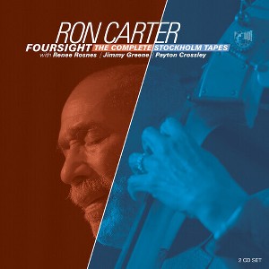 Ron Carter - Foursight:the Complete Stockholm Tapes (CD) - 1 of 1