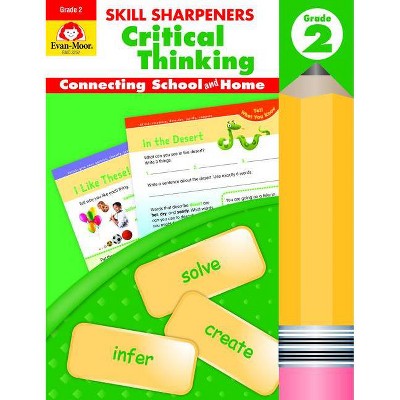 Skill Sharpeners Critical Thinking, Grade 2 - by  Evan-Moor Educational Publishers (Paperback)