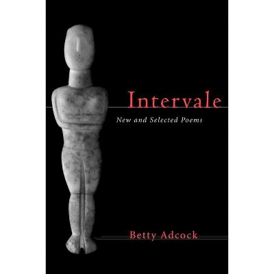 Intervale - by  Betty Adcock (Paperback)