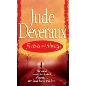 Forever and Always - by  Jude Deveraux (Paperback) - 1 of 1
