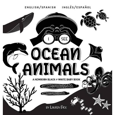 I See Ocean Animals - Large Print by  Lauren Dick (Hardcover)