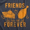 Mens Friends Forever T Shirt Funny Thanksgiving Dinner Turkey Pumpkin Pie Graphic Tee For Guys - Crazy Dog Men's T Shirt - image 2 of 4