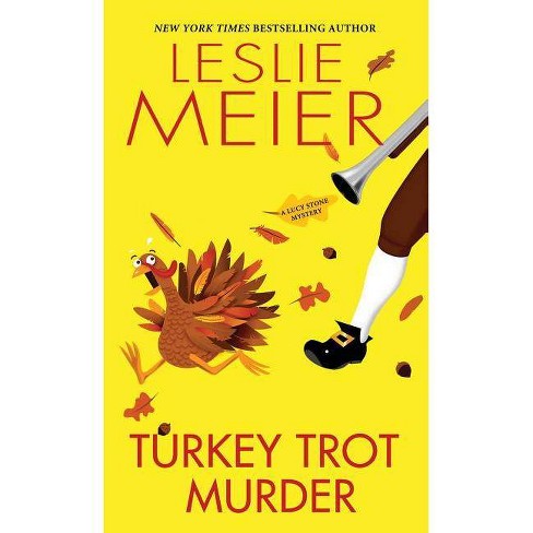 Turkey Trot Murder Lucy Stone Mystery By Leslie Meier Paperback Target