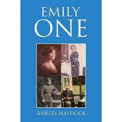 Emily One - by  Shirley Haydock (Paperback)