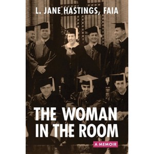 The Woman in the Room - by  L Jane Hastings (Paperback) - 1 of 1