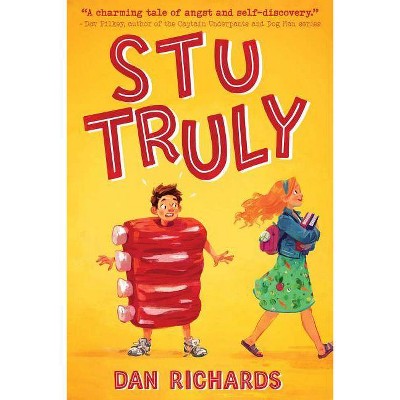 Stu Truly - by  Dan Richards (Paperback)