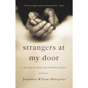 Strangers at My Door - by  Jonathan Wilson-Hartgrove (Paperback) - 1 of 1