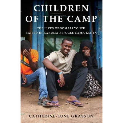 Children of the Camp - by  Catherine-Lune Grayson (Paperback)