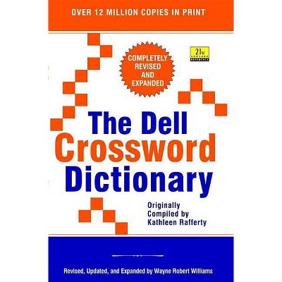 The Dell Crossword Dictionary - (21st Century Reference) by  Wayne Robert Williams (Paperback)