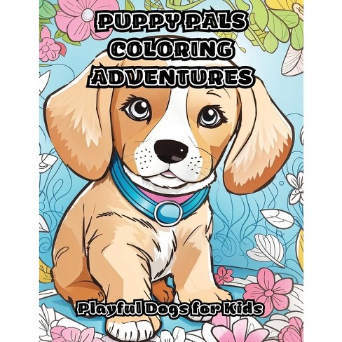 Puppy Pals Coloring Adventures - By Colorzen (paperback) : Target