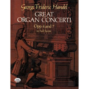 Great Organ Concerti - (Dover Orchestral Music Scores) by  George Frideric Handel (Sheet music) - 1 of 1