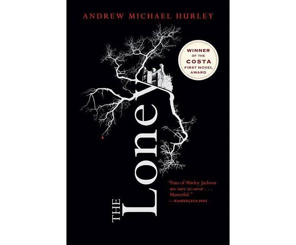 The Loney - by  Andrew Michael Hurley (Paperback)