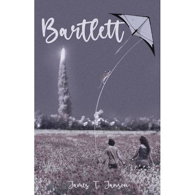 Bartlett - by  James Janson (Paperback)