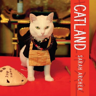 Catland - by  Sarah Archer (Hardcover)