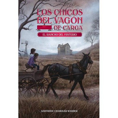 El Rancho del Misterio (Spanish Edition), 4 - (Los Chicos del Vagon de Carga) (Paperback)