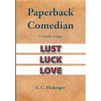 Paperback Comedian - by  E C Flickinger (Hardcover)