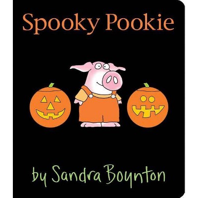 Spooky Pookie - by Sandra Boynton (Hardcover)